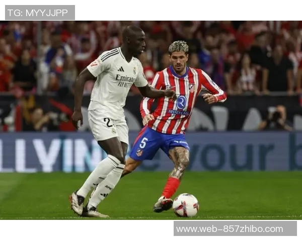 1415赛季皇马与马竞巅峰对决回顾激情四溢的西班牙德比战